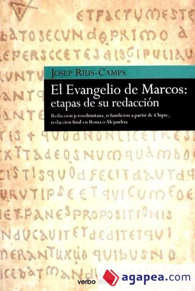 El Evangelio de Marcos: etapas de su redacci&oacute;n
