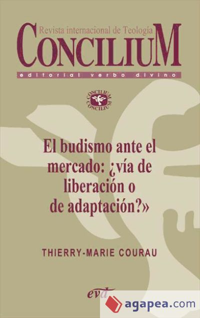 El budismo ante el mercado: ¿vía de liberación o de adaptación? Concilium 357 (2014) (Ebook)