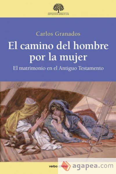 El camino del hombre por la mujer