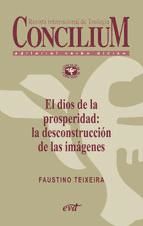 Portada de El dios de la prosperidad: la desconstrucción de las imágenes. Concilium 357 (2014) (Ebook)