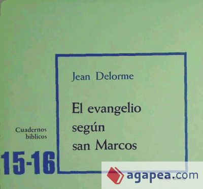 El evangelio seg&uacute;n san Marcos