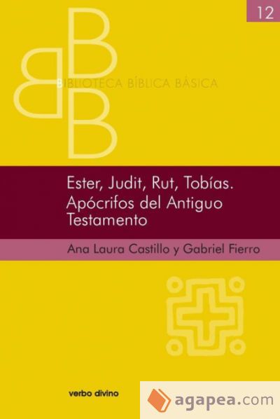 Ester, Judit, Rut, Tob&iacute;as. Ap&oacute;crifos del Antiguo Testamento