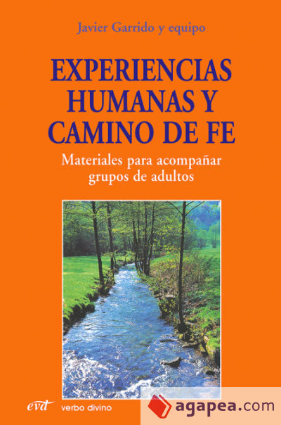 Experiencias humanas y camino de fe