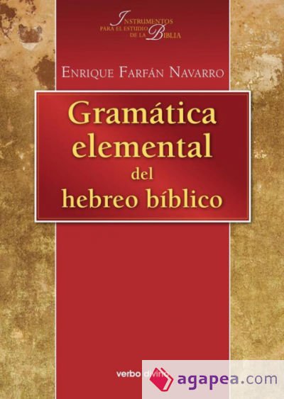 Gram&aacute;tica elemental del hebreo b&iacute;blico