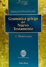 Portada de Gramática griega del Nuevo Testamento. I, Morfología