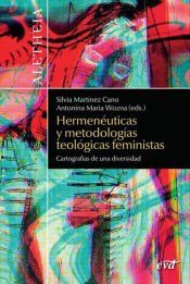 Portada de Hermen&eacute;uticas y metodolog&iacute;as teol&oacute;gicas feministas: Cartograf&iacute;as de una diversidad