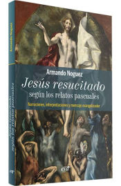 Portada de Jesús resucitado según los relatos pascuales