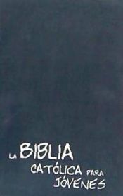 Portada de La Biblia Católica para Jóvenes