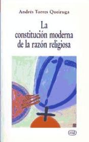 Portada de La constitución moderna de la razón religiosa