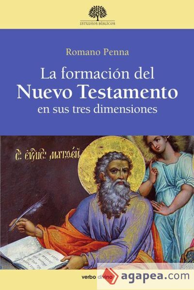 La formación del nuevo testamento en sus tres dimensiones La formación del nuevo testamento en sus tres dimensiones