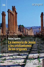 Portada de La memoria de Jesús y los cristianismos de los orígenes