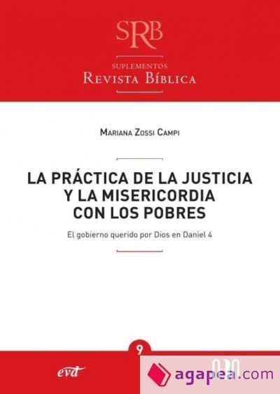La pr&aacute;ctica de la justicia y la misericordia con los pobres