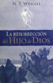 Portada de La resurrecci&oacute;n del Hijo de Dios