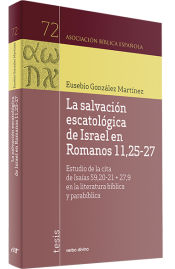 Portada de La salvación escatológica de Israel en Romanos 11,25-27