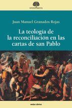 Portada de La teolog&iacute;a de la reconciliaci&oacute;n en las cartas de san Pablo (Ebook)