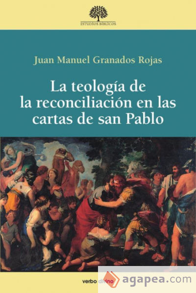 La teología de la reconciliación en las cartas de san Pablo