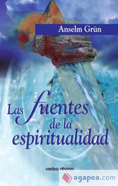 Las fuentes de la espiritualidad