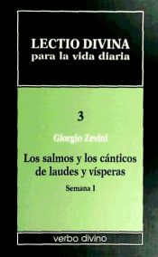 Portada de Lectio divina para la vida diaria: Los salmos y los cánticos de laudes y vísperas. Semana 1