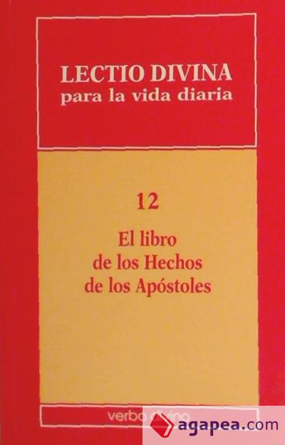 Lectio divina para la vida diaria: el libro de los hechos de los apóstoles