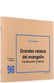 Portada de Los grandes relatos del Evangelio: Construcci&oacute;n y lectura