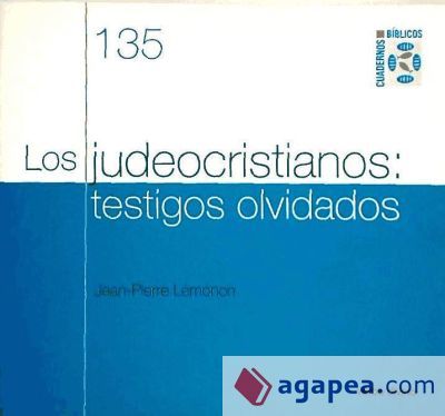 Los judeocristianos: testigos olvidados