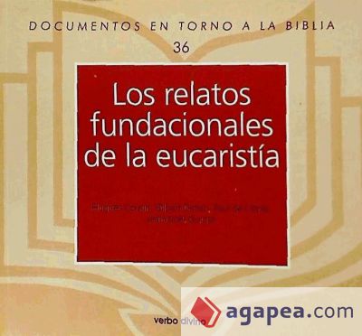 Los relatos fundacionales de la eucaristía