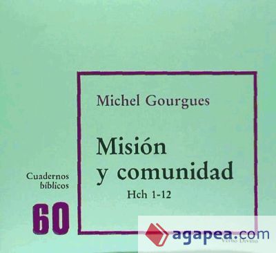 Misión y comunidad (Hch 1-12)