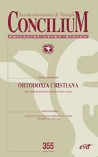 Portada de Ortodoxia cristiana. Concilium 355 (Ebook)