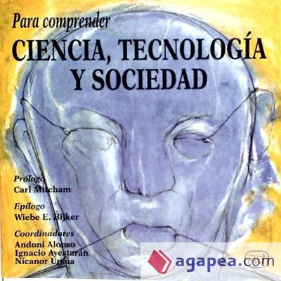 Para comprender ciencia, tecnología y sociedad