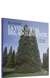 Portada de Para comprender la vida sexual del adolescente