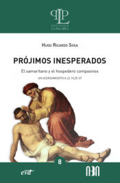 Portada de Prójimos inesperados: el samaritano y el hospedero compasivos