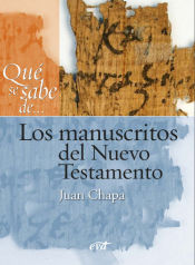 Portada de Qué se sabe de... Los manuscritos del Nuevo Testamento