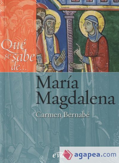 Qué se sabe de... María Magdalena