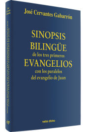 Portada de Sinopsis bilingüe de los tres primeros evangelios con los paralelos del evangelio de Juan