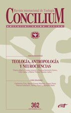 Portada de Teolog&iacute;a, antropolog&iacute;a y neurociencias (Ebook)