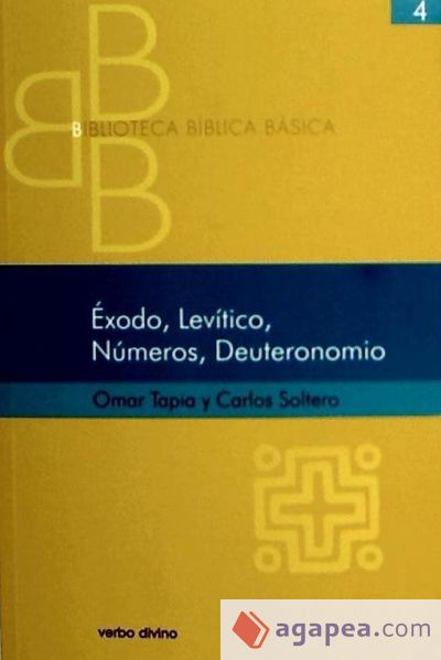 Éxodo, Levítico, Números, Deuteronomio