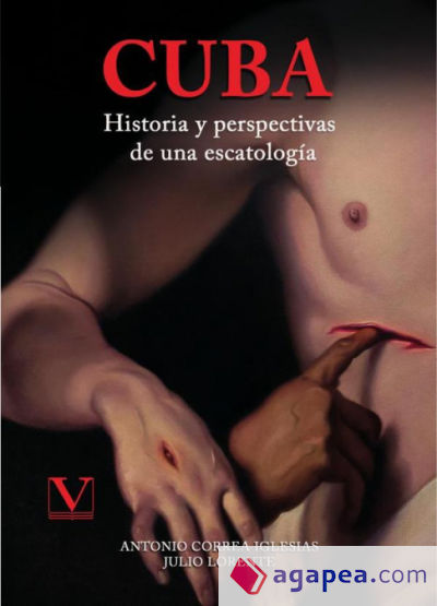 Cuba. Historia y perspectivas de una escatología