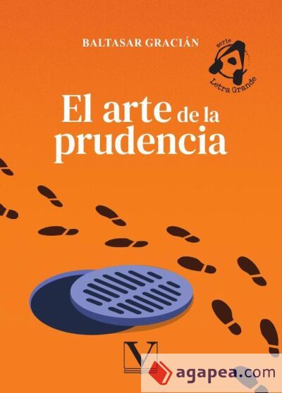 El arte de la prudencia El arte de la prudencia