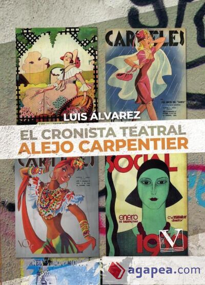 El cronista teatral Alejo Carpentier