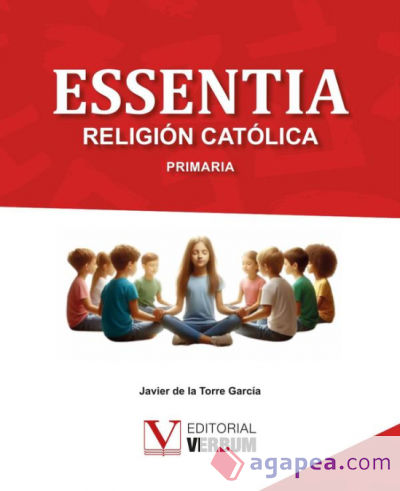 Essentia. Libro de texto Religión Católica