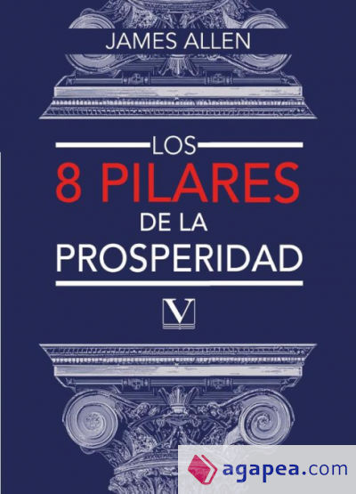 Los ocho pilares de la prosperidad