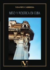 Portada de Mito y política en Cuba