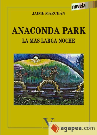 Anaconda Park. La más larga noche