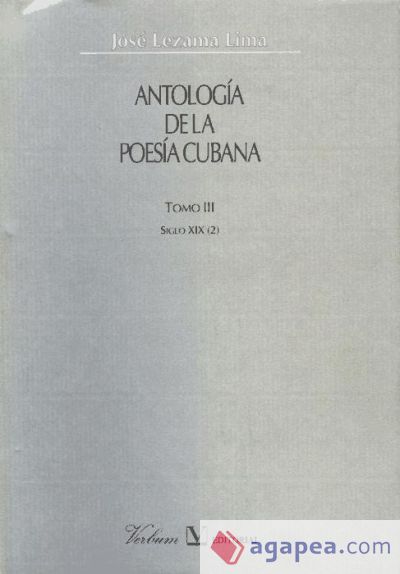 Antología de la poesía cubana. Siglo XIX