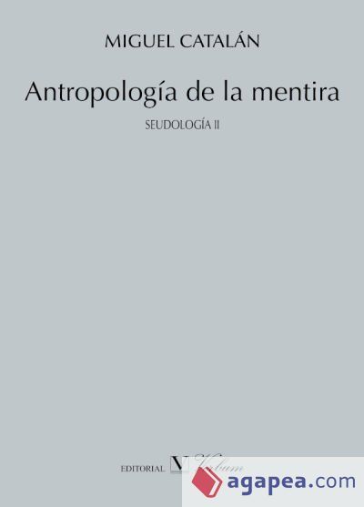 Antropología de la mentira Antropología de la mentira