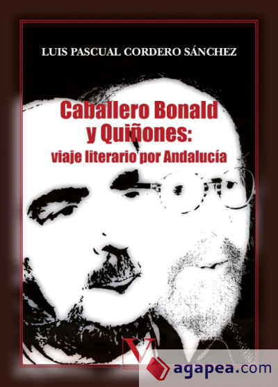 Caballero Bonald y Quiñones: viaje literario por Andalucía