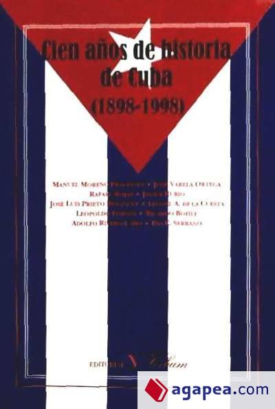 Cien años de historia de Cuba (1898-1998)