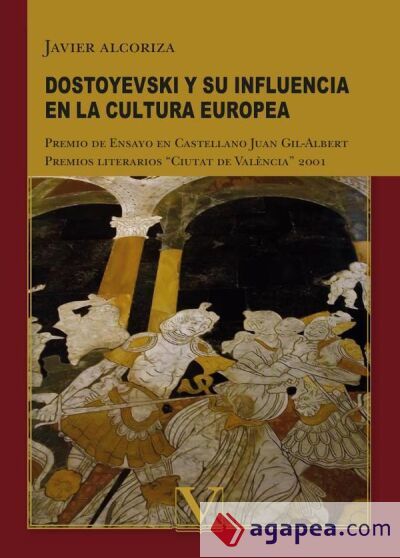 DOSTOYEVSKI Y SU INFLUENCIA EN LA CULTURA EUROPEA