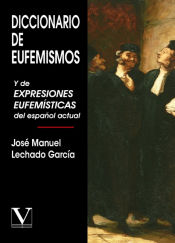 Portada de Diccionario de eufemismos y de expresiones eufemísticas actuales