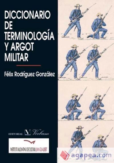 Diccionario de terminología y argot militar